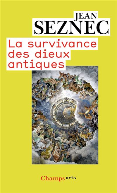 La survivance des dieux antiques - Essai sur le role de la t
