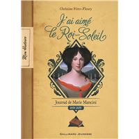 J'ai aimé le Roi-Soleil