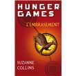 Hunger Games - Tome 02 : L'embrasement