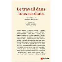 Le travail dans tout ses états