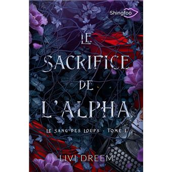 Le Sacrifice de l'Alpha - 1