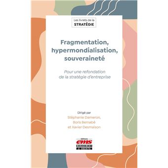 Fragmentation, hypermondialisation, souveraineté - 1