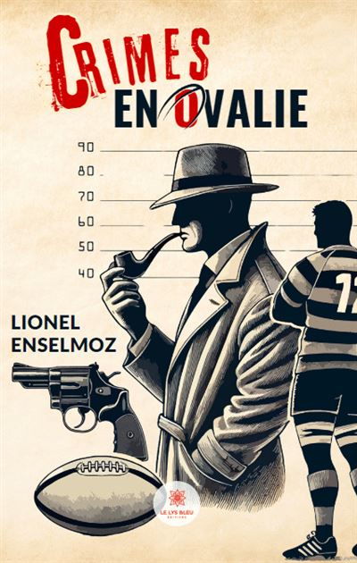 Crimes en ovalie - Lionel Enselmoz (2024)