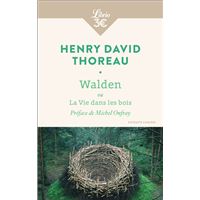 Walden. Ou la vie dans les bois