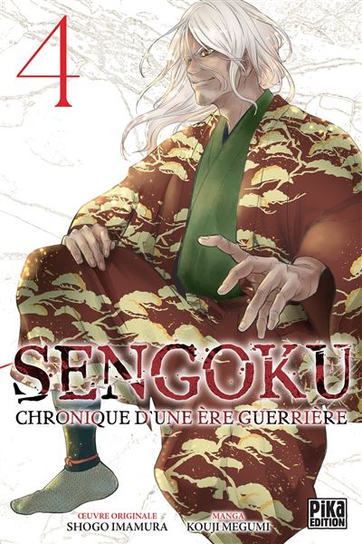 Sengoku : Chronique d'une ère guerrière - T01 à T04