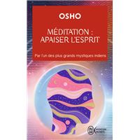 Méditation : apaiser l'esprit
