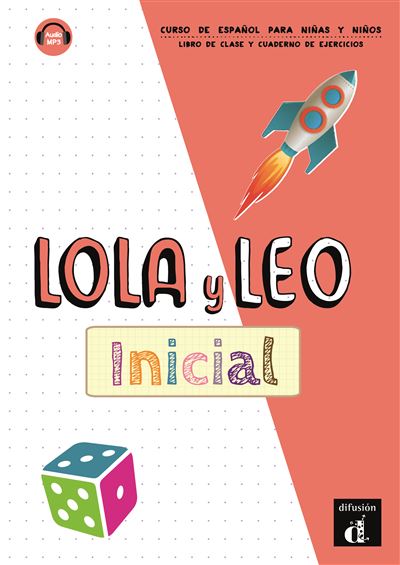 Lola y Leo inicial - Livre + cahier