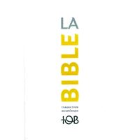 La Bible TOB - Traduction œcuménique de la Bible, notes essentielles, souple, blanche