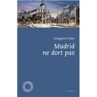 Madrid ne dort pas