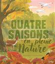 Quatre saisons en pleine nature