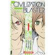 The Civilization Blaster - tome 1