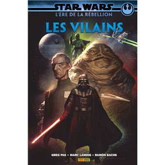 Star Wars - Star Wars - L'ère de la rebellion: les Vilains - 1