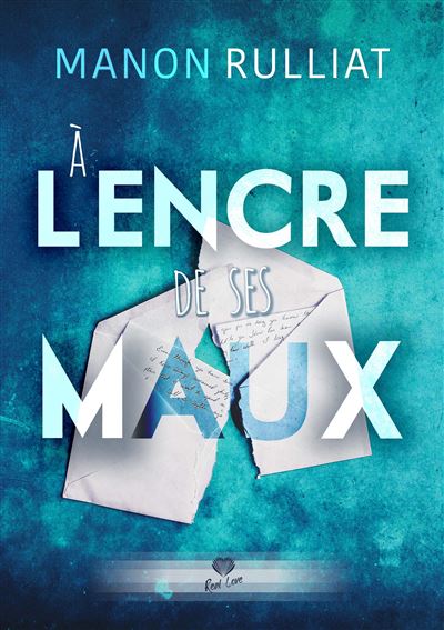A l'encre de ses maux - Manon Rulliat - broché