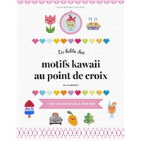 La bible des motifs kawaii au point de croix