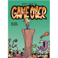 Game over - Tome 1 - Blork Raider (Opé été 2020)