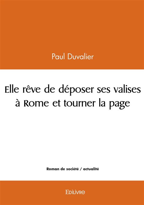 Elle rêve de déposer ses valises à rome et tourner la page