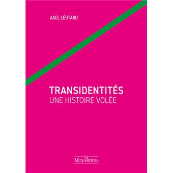 Transidentités une histoire volée - 1