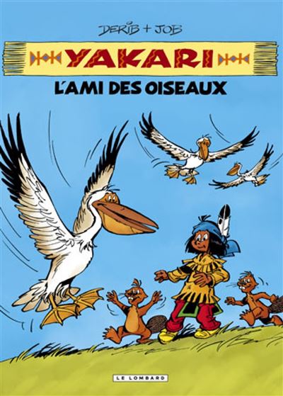 Intégrale Yakari, l'ami des animaux, Tome 6 : Yakari, L'ami des oiseaux