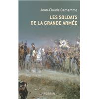 Les soldats de la grande armée