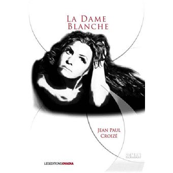 La Dame blanche - 1