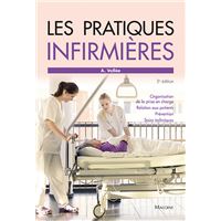 Les pratiques infirmieres, 5e ed.