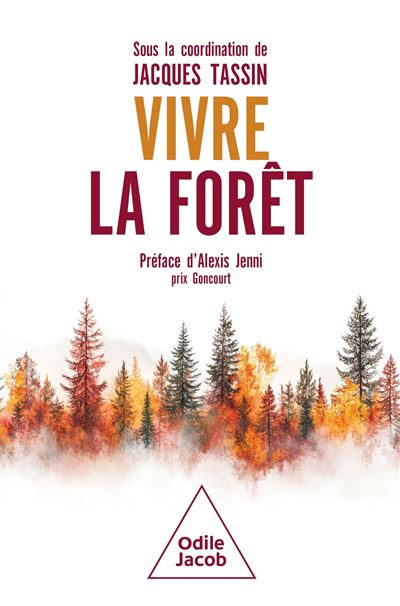 Vivre la forêt - Jacques Tassin (2025)