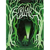 Bleak - 3 Histoires d'horreur - Volume 1