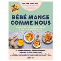  Cuisinez pour bébé: 100 recettes et conseils pour accompagner  la diversification alimentaire - Maumené, Clémence - Livres