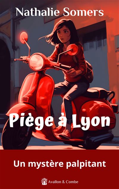 Piège à Lyon - Nathalie Somers (2024)