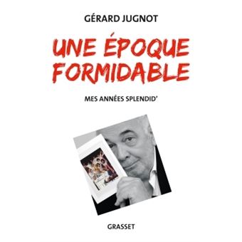 Une époque formidable - 1