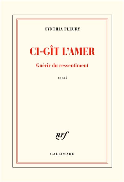 Ci-gît l'amer - Cynthia Fleury - Broschur