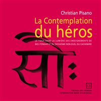 La contemplation du héros - Vîrasamâvesha