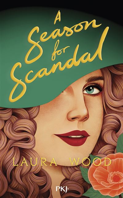 Agency for scandal, Tome 2 : A Season for Scandal - Laura Wood (2025)