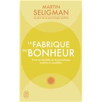 La fabrique du bonheur