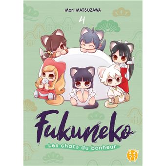 Fukuneko Les Chats Du Bonheur - Fukuneko Les Chats Du Bonheur, T04 - 1