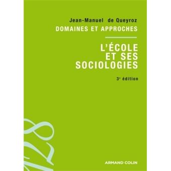 L'école et ses sociologies 3ed - 1