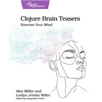 Clojure Brain Teasers