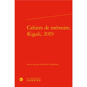 Cahiers de mémoire, Kigali, 2019 - 1