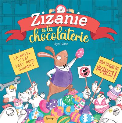 couverture de : Zizanie &agrave; la chocolatrie