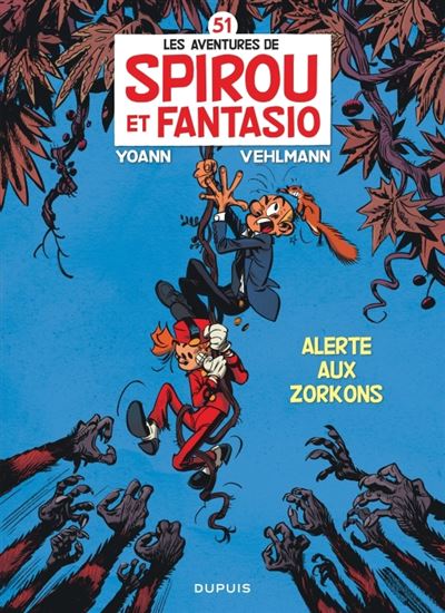 Spirou et Fantasio - tome 51 - Alerte aux Zorkons