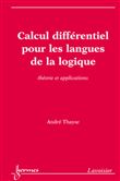 Calcul différentiel pour les langues de la logique : Théorie et applications