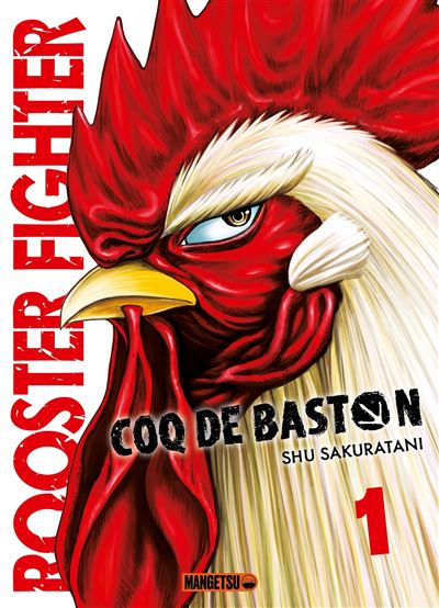 Rooster Fighter - Coq de Baston, T1 : Rooster Fighter - Coq de Baston T01