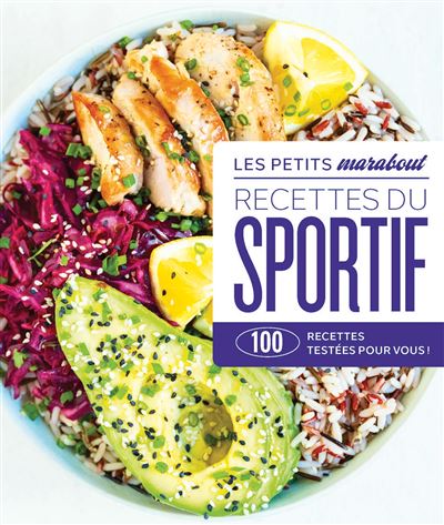 Recettes du sportif - Les petits Marabout: 100 recettes testées pour vous