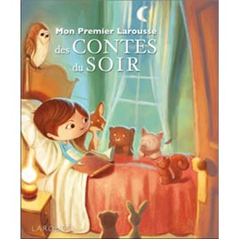 Mon premier Larousse des contes du soir - 1