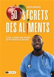 50 Secrets des aliments