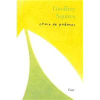 Choix de poèmes de Geoffrey Squires