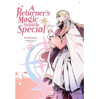 A Returner's Magic Should Be Special, Vol. 6 - 1