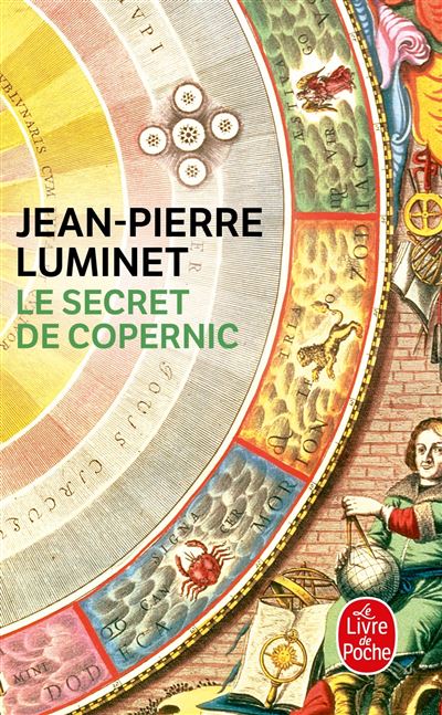Le Secret de Copernic - Jean-Pierre Luminet - Lgf - Poche - Roman - Lg