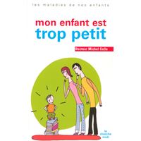 Mon enfant est trop petit