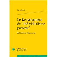 Le Renversement de l'individualisme possessif
